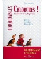 Formidables chlorures ! - Potassium, Sodium, Magnésium - Pour humains & animaux