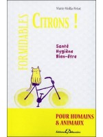 Formidables citrons ! Santé - Hygiène - Bien-être