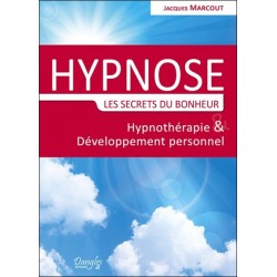 Hypnose - Les secrets du bonheur - Hypnothérapie & Développement personnel