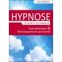 Hypnose - Les secrets du bonheur - Hypnothérapie & Développement personnel