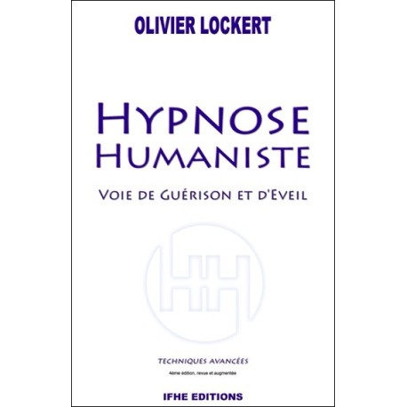 Hypnose Humaniste - Voie de guérison et d'éveil