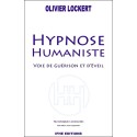 Hypnose Humaniste - Voie de guérison et d'éveil