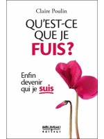 Qu'est-ce que je fuis ? Enfin devenir qui je suis