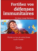 Fortifiez vos défenses immunitaires