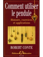 Comment utiliser le pendule - Histoire, exercices et applications