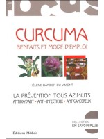 Curcuma : Bienfaits et mode d'emploi