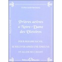 Prières actives à Notre-Dame des Victoires - Pour refaire sa vie, se relever après une épreuve et aller de l'avant