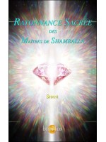 Rayonnance Sacrée des Maîtres de Shamballa