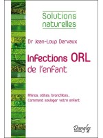 Infections ORL de l'enfant - Solutions naturelles