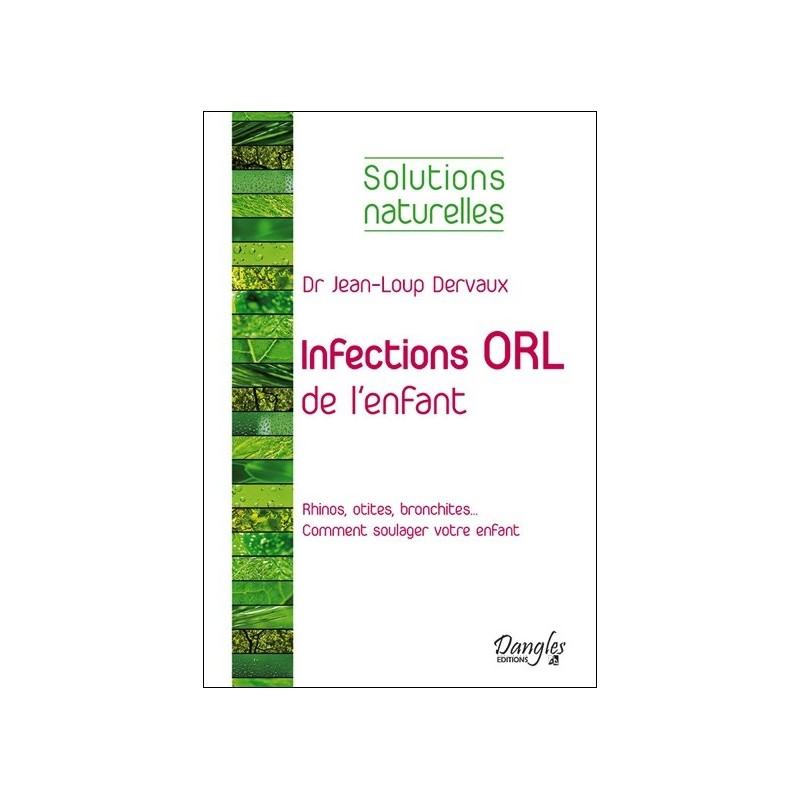 Infections ORL de l'enfant - Solutions naturelles