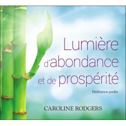 Lumière d'abondance et de prospérité - Livre audio