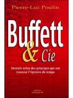 Buffet & Cie - Investir selon des principes qui ont traversé l'épreuve du temps