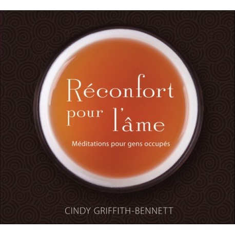 Réconfort pour l'âme - Méditations pour gens occupés - Livre audio