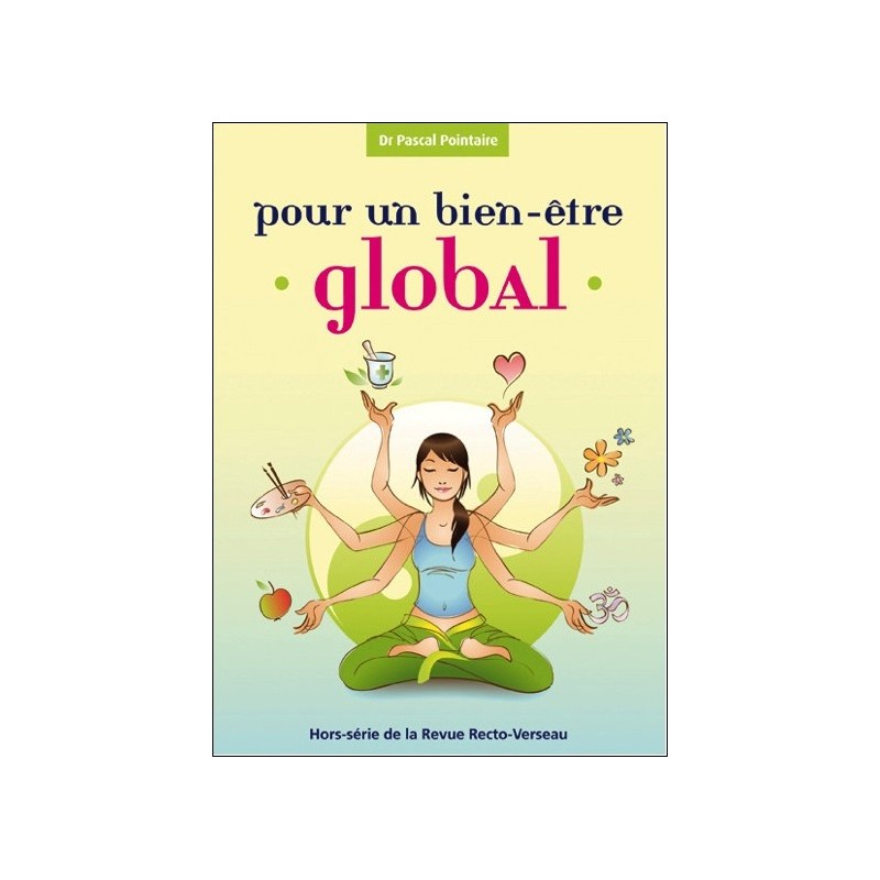 Pour un bien-être global - Hors-série de la Revue Recto-Verseau