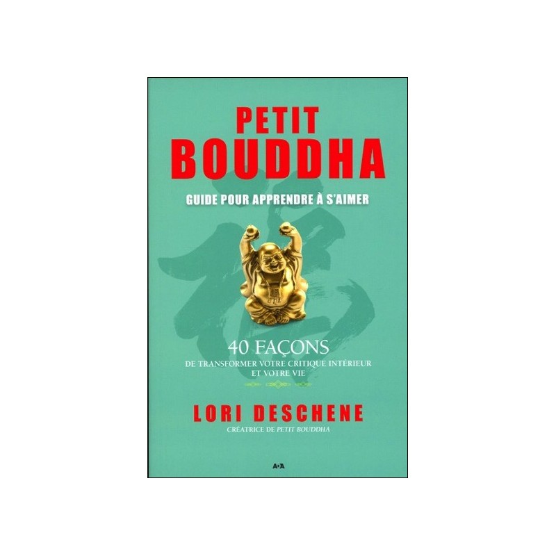 Petit Bouddha - Guide pour apprendre à s'aimer