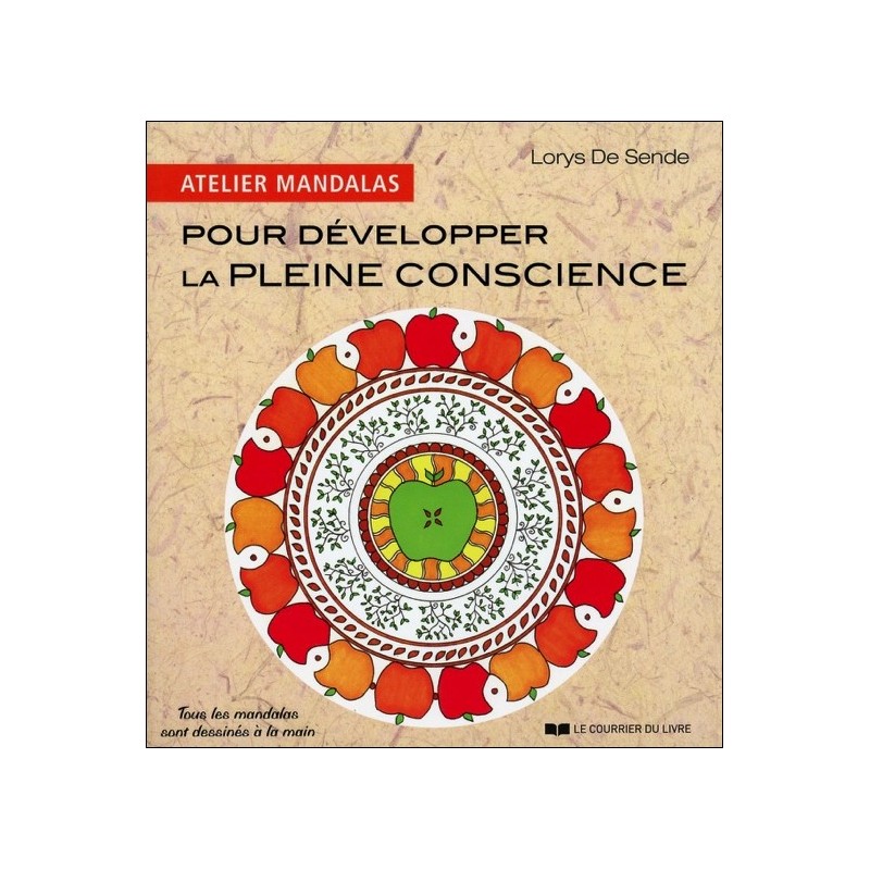 Pour développer la pleine conscience - Atelier Mandalas