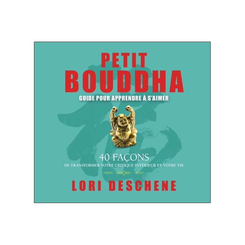 Petit Bouddha - Guide pour apprendre à s'aimer - Livre audio 2 CD