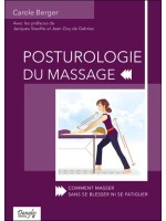 Posturologie du massage - Comment masser sans se blesser ni se fatiguer