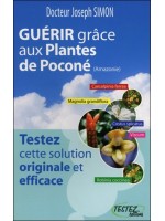 Guérir grâce aux Plantes de Poconé (Amazonie)