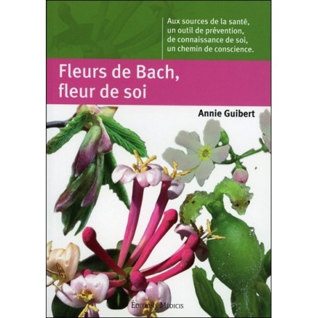 Fleurs de Bach, fleur de soi