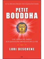 Petit Bouddha - Une approche simple aux questions difficiles de la vie