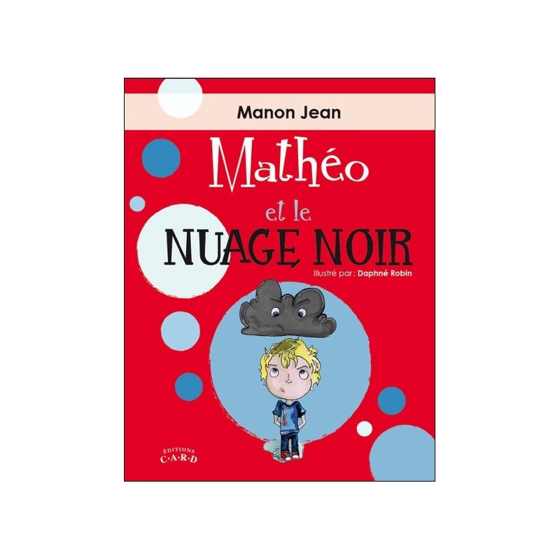 Mathéo et le nuage noir