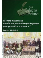 La Franc-maçonnerie est-elle une psychothérapie de groupe... ?