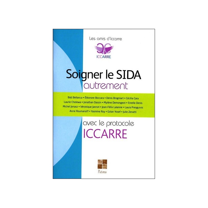 Soigner le Sida autrement avec le protocole ICCARRE