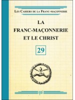 La Franc-Maçonnerie et le Christ - Livret 29