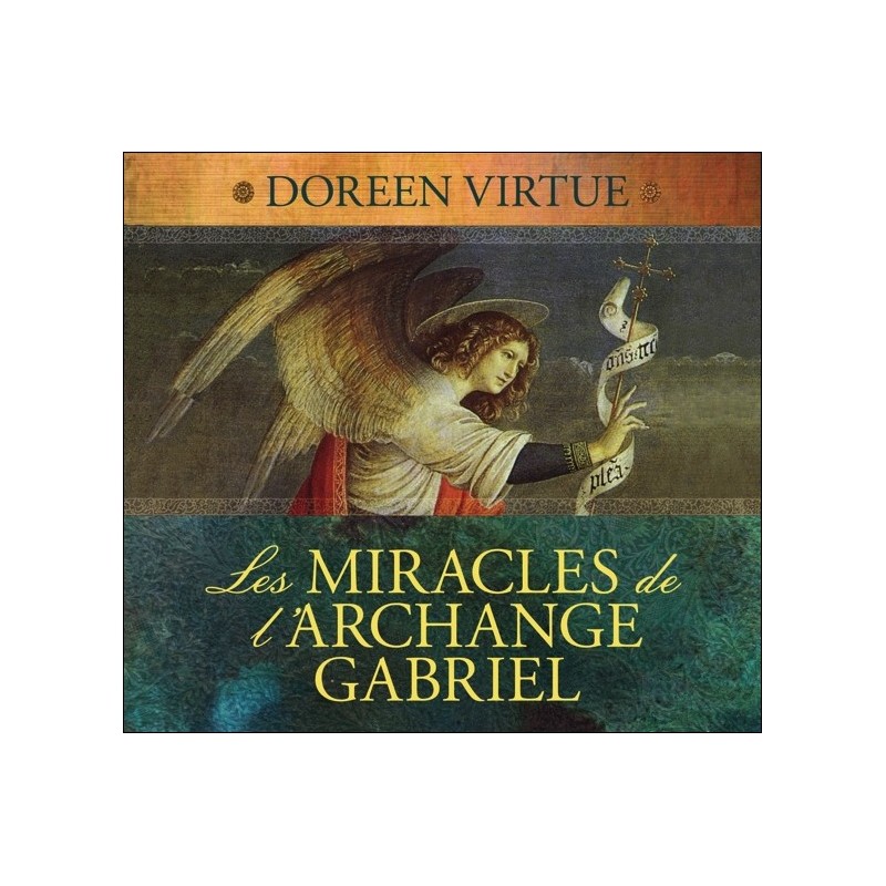 Les miracles de l'archange Gabriel - Livre audio