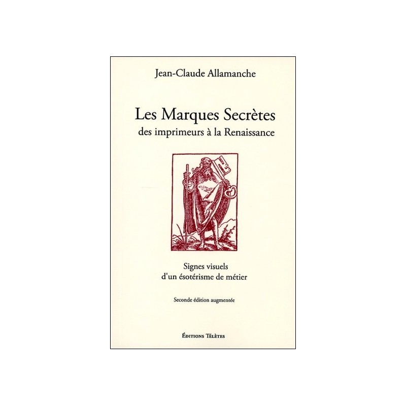 Les Marques Secrètes des imprimeurs à la Renaissance - Signes visuels d'un ésotérisme de métier