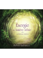 Energie de lumière infinie - Méditations créatives - Livre audio 2 CD