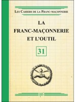 La franc-maçonnerie et l'outil - Livret 31