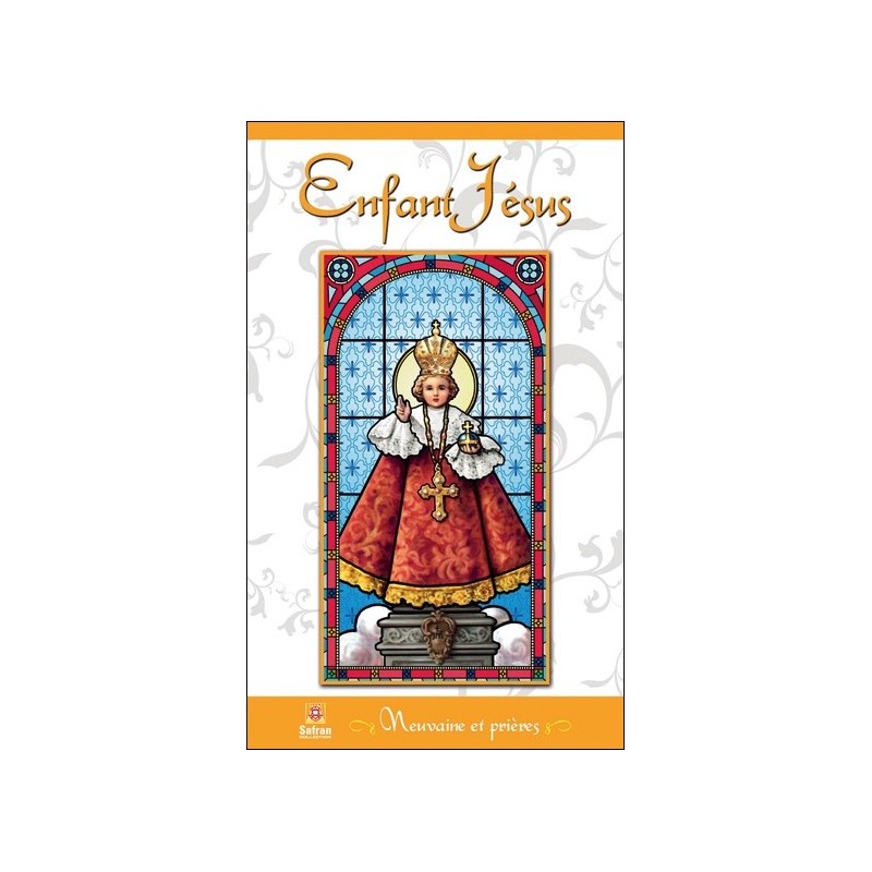 Enfant Jésus - Neuvaine et prières