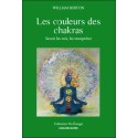 Les couleurs des chakras - Savoir les voir, les interpréter