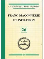 Franc-Maçonnerie et initiation - Livret 26