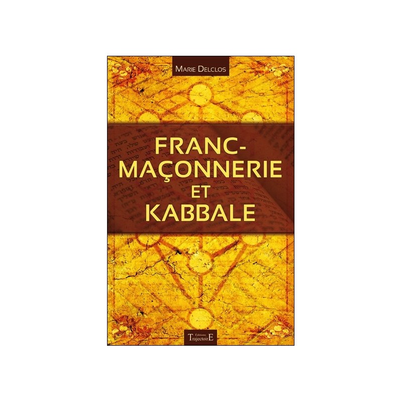 Franc-Maçonnerie et Kabbale