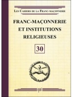 Franc-Maçonnerie et Institutions religieuses - Livret 30