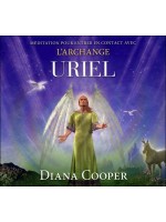 Méditation pour entrer en contact avec l'archange Uriel - Livre audio