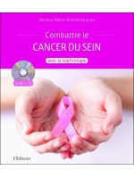 Combattre le cancer du sein avec la sophrologie - Livre + CD