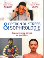 Gestion du stress & sophrologie - Evacuez votre stress au quotidien