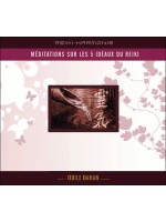 Méditation sur les 5 idéaux du reiki - Livre audio