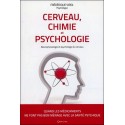 Cerveau, Chimie et Psychologie - Neurophysiologie et psychologie du cerveau