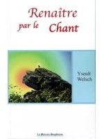 Renaître par le chant