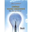 Libérez votre créativité