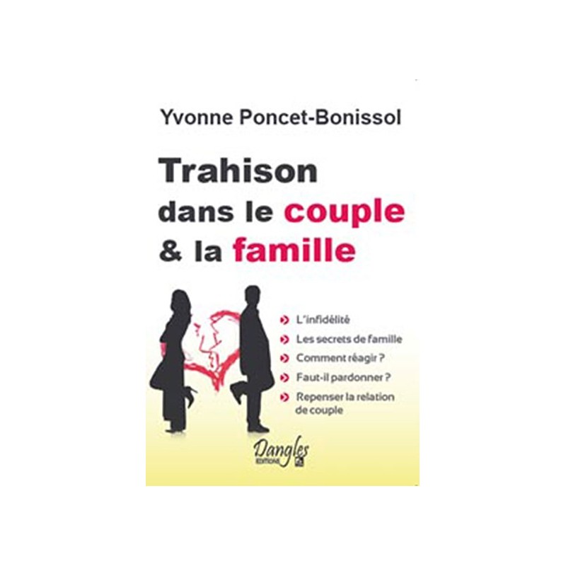 Trahison dans le couple et la famille