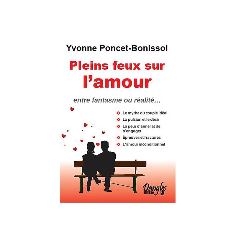 Pleins feux sur l'amour