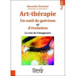 Art-thérapie - Un outil de guérison et d'évolution