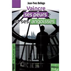 Vaincre ses peurs et ses angoisses