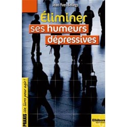 Eliminer ses humeurs dépressives